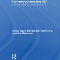 Cover Art for 9781136806759, Hollywood and the CIA by Oliver Boyd-Barrett