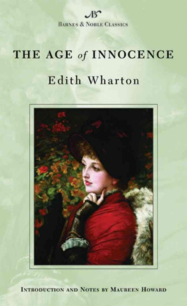 Cover Art for 9781593080747, The Age of Innocence (Barnes & Noble Classics Series) by Edith Wharton