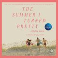 Cover Art for 9798200902910, The Summer I Turned Pretty by Jenny Han, Lola Tung