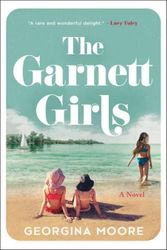 Cover Art for 9780063293557, The Garnett Girls by Georgina Moore