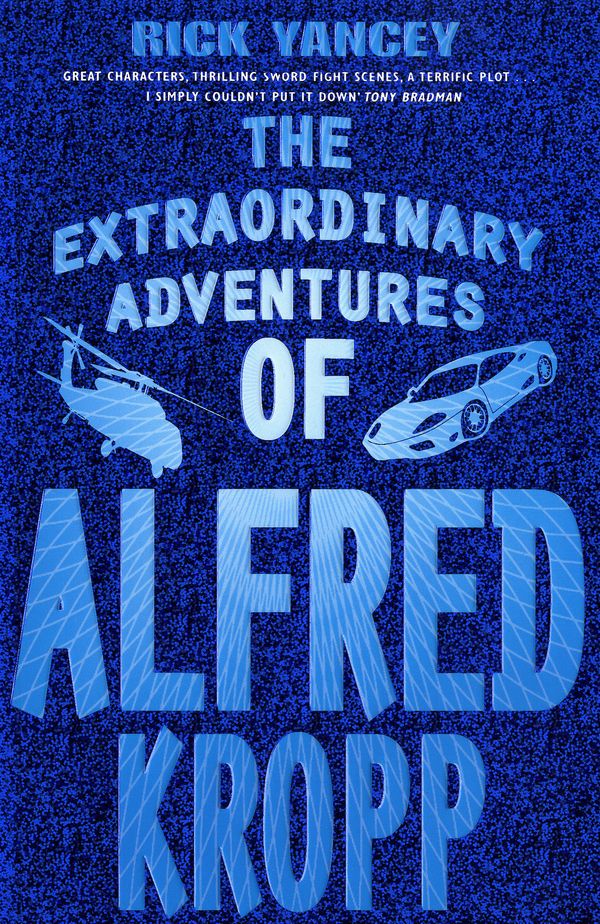 Cover Art for 9780747582892, Extraordinary Adventures of Alfred Kropp by Rick Yancey