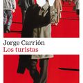Cover Art for 9788416252596, Los turistas by Jorge Carrion