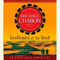 Cover Art for 9780739357903, Gentlemen of the Road by Michael Chabon