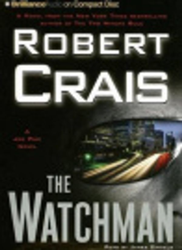 Cover Art for 9781423306627, The Watchman by Robert Crais