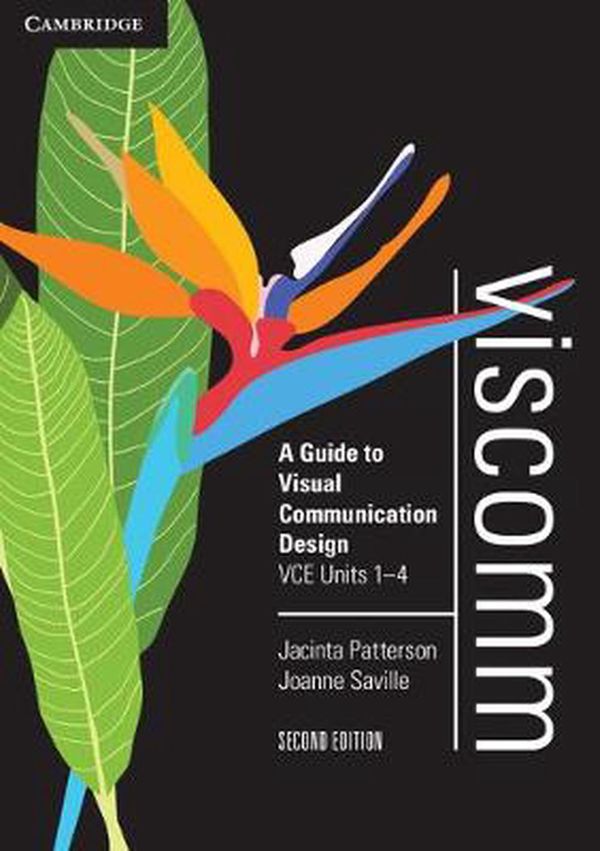 Cover Art for 9781316621981, Viscomm 2ed Pack (Textbook and Interactive Textbook): A Guide to Visual Communication Design by Jacinta Patterson, Joanne Saville