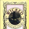 Cover Art for 9780061186370, Wicked by Gregory Maguire
