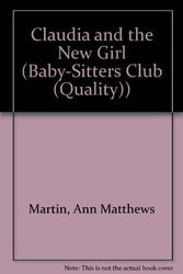 Cover Art for 9780833520531, Claudia and the New Girl by Ann M. Martin