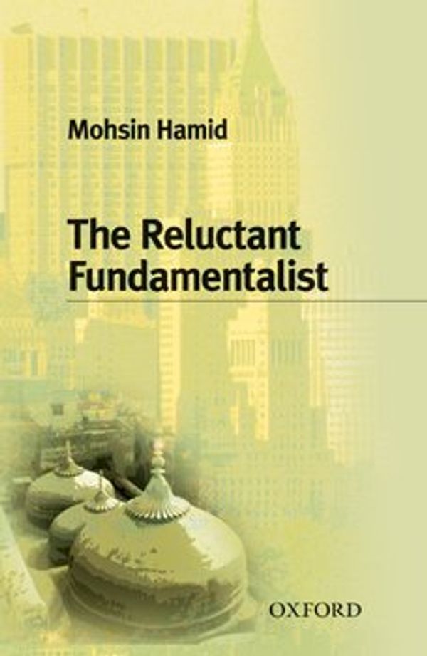 Cover Art for 9780195475173, The Reluctant Fundamentalist by Mohsin Hamid