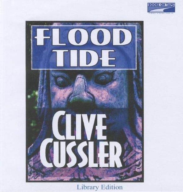 Cover Art for B01K3O2P1Y, Flood Tide [Unabridged] by Clive Cussler (1997-08-01) by Clive Cussler