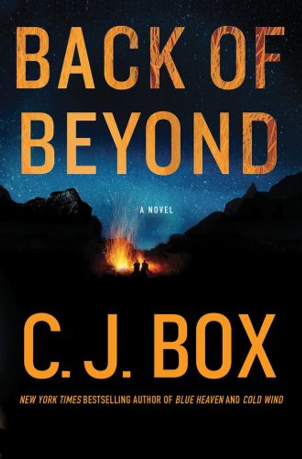 Cover Art for 9780312365745, Back of Beyond by C. J. Box