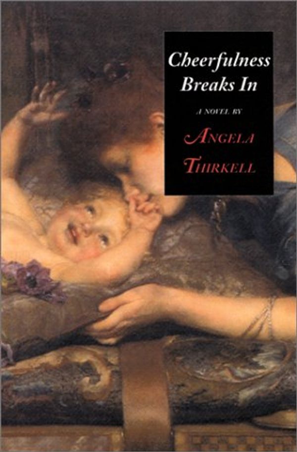 Cover Art for 9781559213127, Cheerfulness Breaks in by Angela Thirkell