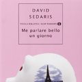 Cover Art for 9788804544548, Me parlare bello un giorno by David Sedaris
