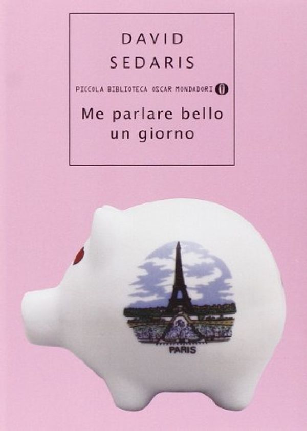 Cover Art for 9788804544548, Me parlare bello un giorno by David Sedaris