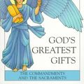 Cover Art for 9780918477538, God's Greatest Gifts by Aquinas Thomas