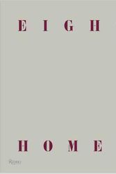 Cover Art for 9780847870585, Eight Homes: Clements Design by Kathleen Clements, Tommy Clements