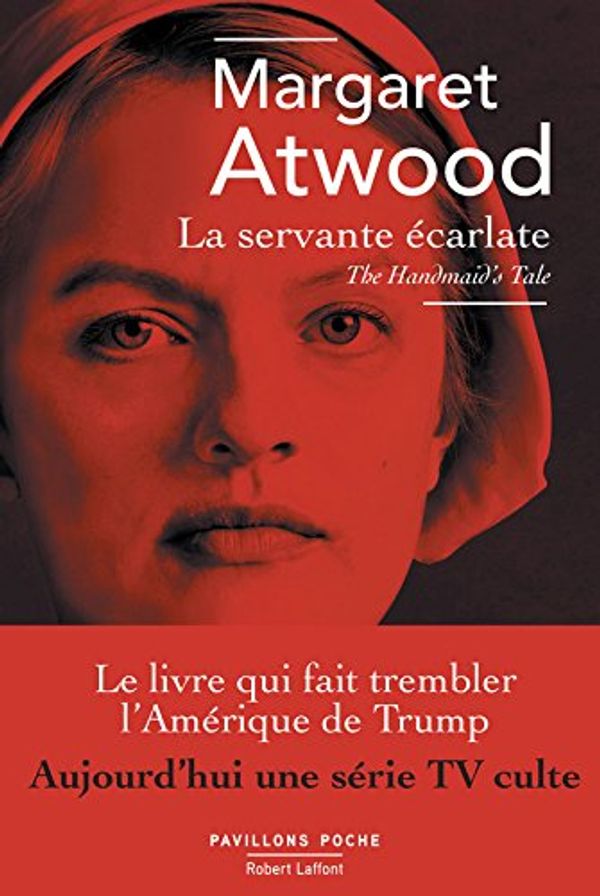 Cover Art for 9782221203323, La servante écarlate by Margaret Atwood