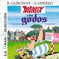 Cover Art for 9788421686713, Asterix y los godos / Asterix and the Goths by Albert Uderzo, René Goscinny
