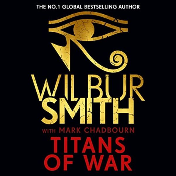 Cover Art for B0B59P559H, Titans of War by Wilbur Smith, Mark Chadbourn