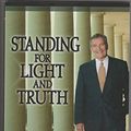 Cover Art for 9780970209962, Standing for Light and Truth by Adrian Rogers