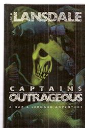 Cover Art for 9781931081283, Captain's Outrageous by Joe Landsdale