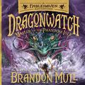 Cover Art for 9781629726168, Master of the Phantom Isle (Dragonwatch) by Brandon Mull