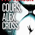 Cover Art for 9782709650670, Cours, Alex Cross by James Patterson