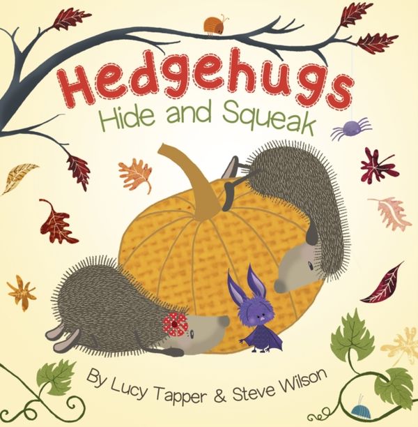 Cover Art for 9781848862333, Hide and Squeak by Lucy Tapper