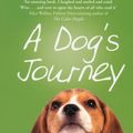 Cover Art for 9781447218906, A Dog's Journey by W. Bruce Cameron