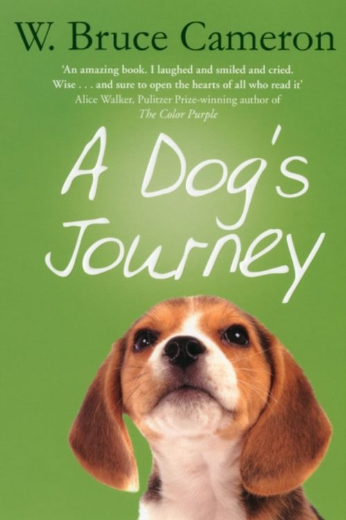 Cover Art for 9781447218906, A Dog's Journey by W. Bruce Cameron