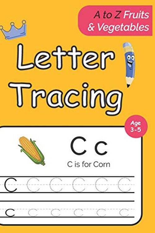 Cover Art for 9781082803024, Letter Tracing Workbook: Alphabets A to Z Fruits & Vegetables for Kindergarten, Preschool Kids Age 3-5: ABC from Letter Tracing Dotted Capital Upper ... Learning English Vocabulary for children by Inspirative Kids