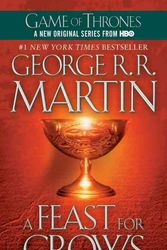 Cover Art for 9780553582024, A Feast For Crows by George R. R. Martin
