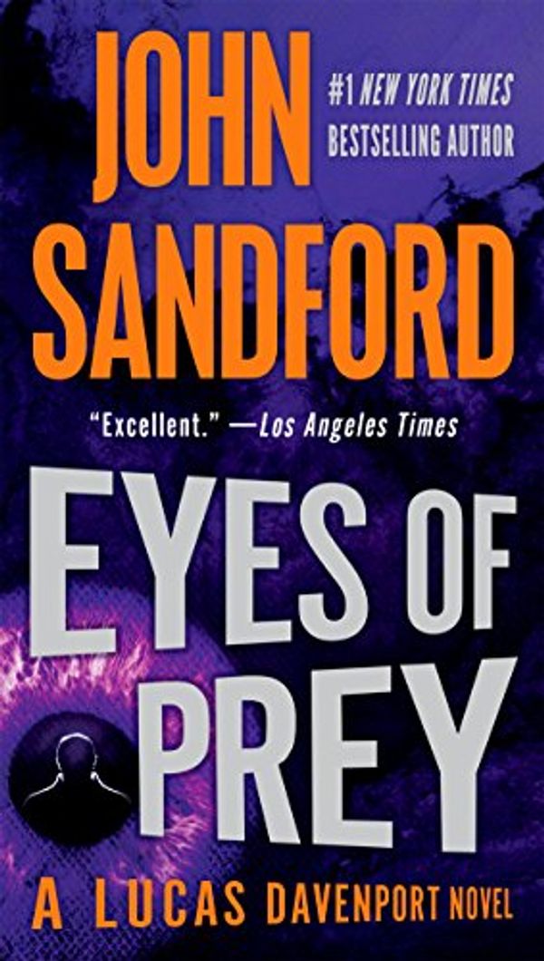 Cover Art for B000QFCFH0, Eyes of Prey (The Prey Series Book 3) by John Sandford