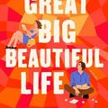 Cover Art for 9780593441299, Great Big Beautiful Life by Emily Henry