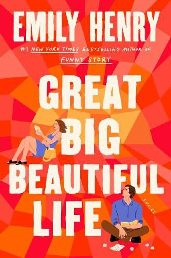 Cover Art for 9780593441299, Great Big Beautiful Life by Emily Henry