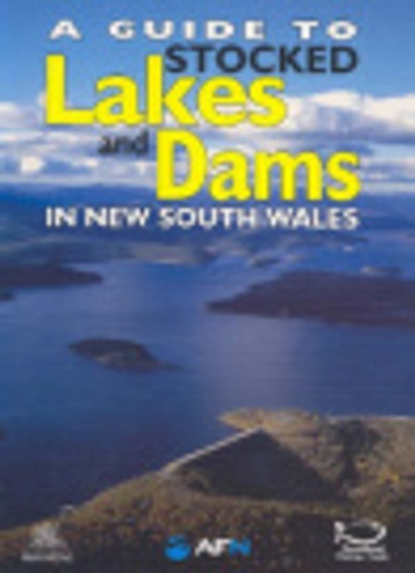 Cover Art for 9781865130798, A Guide to Stocked Lakes and Dams in New South Wales by John Diplock, Bryan Van der Walt
