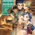 Cover Art for 9781718346048, Ascendance of a Bookworm: Part 1 Volume 3 by Miya Kazuki