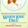 Cover Art for 9780553250350, Svh 012:When Love Dies by Francine Pascal