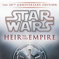 Cover Art for B00513HWXO, Heir to the Empire: Star Wars Legends: The 20th Anniversary Edition (Star Wars: The Thrawn Trilogy) by Timothy Zahn