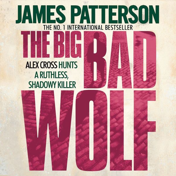 Cover Art for 9780755385676, The Big Bad Wolf by James Patterson