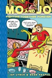 Cover Art for 9780979923852, Mo and Jo: Fighting Together Forever by Jay Lynch