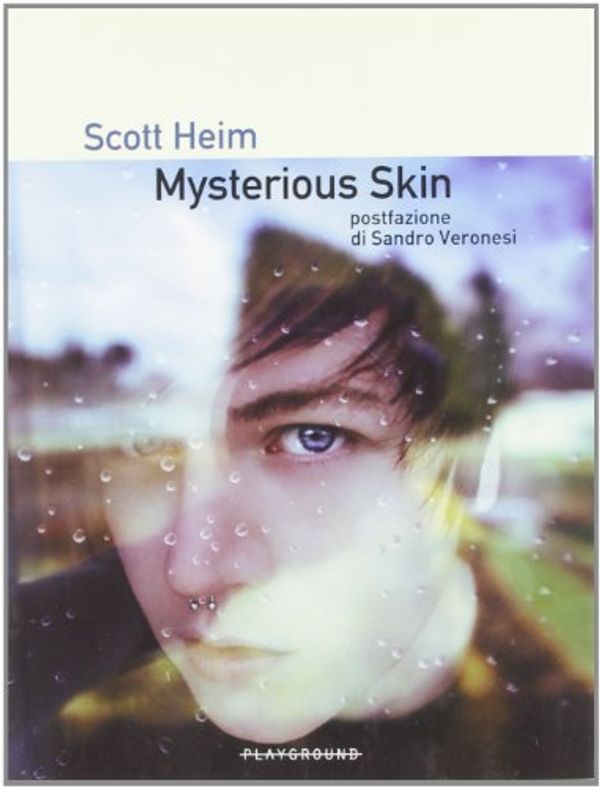 Cover Art for 9788889113592, Mysterious Skin by Scott Heim