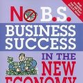 Cover Art for 9781599183619, Business Success for the New Economy by Dan S. Kennedy