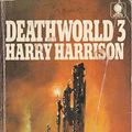Cover Art for 9780722143520, Deathworld: No. 3 by Harry Harrison