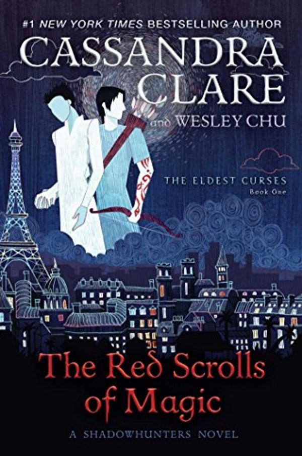 Cover Art for 9781534445567, The Eldest Curses 1: The Red Scrolls of Magic by Cassandra Clare, Wesley Chu