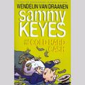 Cover Art for 9781430107811, Sammy Keyes and the Cold Hard Cash by Wendelin Van Draanen