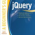Cover Art for 9780071817950, jQuery: A Beginner's Guide by John Pollock