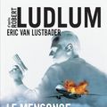 Cover Art for B005PGS1R8, Le mensonge dans la peau (Grand Format) (French Edition) by Van Lustbader, Eric