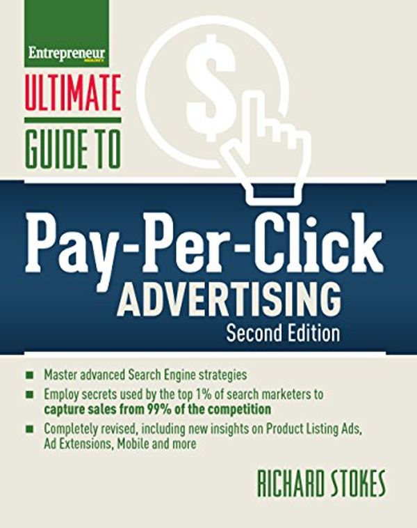 Cover Art for 0884579975934, Ultimate Guide to Pay-Per-Click Advertising by Richard Stokes
