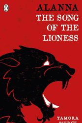 Cover Art for 9780141379838, Alanna: The Song of the Lioness by Tamora Pierce