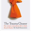Cover Art for 9781925498523, The Trauma Cleaner by Sarah Krasnostein